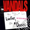 (LP Vinile) Vandals (The) - Live Fast Diarrea cd