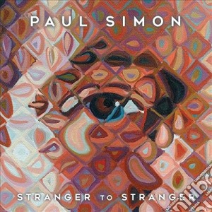 Paul Simon - Stranger To Stranger (Deluxe Edition) cd musicale di Paul Simon