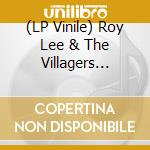 (LP Vinile) Roy Lee & The Villagers Johnson - Roy Lee Johnson & The Villagers vinile