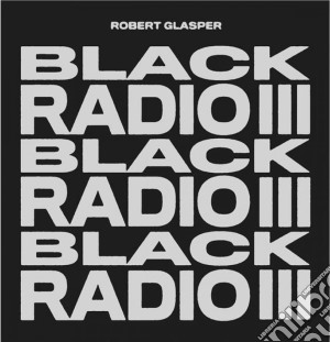 (LP Vinile) Robert Glasper - Black Radio III (2 Lp) lp vinile