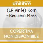 (LP Vinile) Korn - Requiem Mass lp vinile