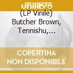 (LP Vinile) Butcher Brown, Tennishu, R4Nd4Zzo Big B4Nd - Butcher Brown Presents Triple Trey Featuring Tennishu And R4Nd4Zzo Bigb4Nd (2 Lp) lp vinile