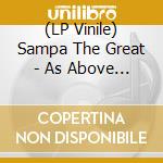 (LP Vinile) Sampa The Great - As Above So Below