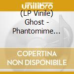 (LP Vinile) Ghost - Phantomime (Silver Vinyl) vinile