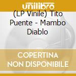 (LP Vinile) Tito Puente - Mambo Diablo lp vinile