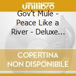 Gov't Mule - Peace Like a River - Deluxe Edition (2 Cd) cd