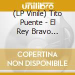 (LP Vinile) Tito Puente - El Rey Bravo (Canary Yellow 180 Gram Vinyl, Limited) vinile