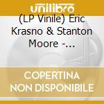 (LP Vinile) Eric Krasno & Stanton Moore - Krasno/Moore Project: Book Of Queens vinile
