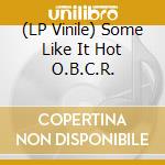(LP Vinile) Some Like It Hot O.B.C.R. vinile