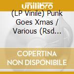 (LP Vinile) Punk Goes Xmas / Various (Rsd Black Friday 2023) vinile