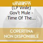 (LP Vinile) Gov't Mule - Time Of The Signs (Lp With Poster) (Rsd Black Friday 2023) vinile