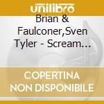 Brian & Faulconer,Sven Tyler - Scream Iv (Music From The Motion Picture) (2 Cd) cd musicale