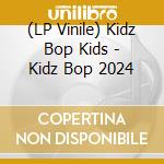 (LP Vinile) Kidz Bop Kids - Kidz Bop 2024 vinile