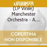 (LP Vinile) Manchester Orchestra - A Black Mile To The Surface (2 Lp) lp vinile