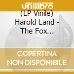(LP Vinile) Harold Land - The Fox (Contemporary Records Acoustic Sounds Series) vinile