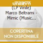 (LP Vinile) Marco Beltrami - Mimic (Music From The Dimension Motion Picture) lp vinile