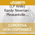 (LP Vinile) Randy Newman - Pleasantville / O.S.T. (2 Lp) vinile