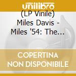 (LP Vinile) Miles Davis - Miles '54: The Prestige Recordings vinile