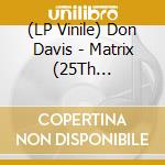 (LP Vinile) Don Davis - Matrix (25Th Anniversary Edition) / O.S.T. vinile