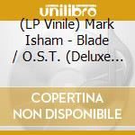 (LP Vinile) Mark Isham - Blade / O.S.T. (Deluxe Edition) (Ruby Red Vinyl) vinile