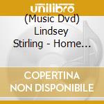 (Music Dvd) Lindsey Stirling - Home For The Holidays cd
