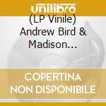 (LP Vinile) Andrew Bird & Madison Cunningham - Cunningham Bird vinile