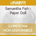 Samantha Fish - Paper Doll cd