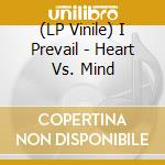 (LP Vinile) I Prevail - Heart Vs. Mind vinile