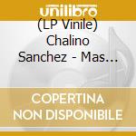 (LP Vinile) Chalino Sanchez - Mas Exitos Con Chalino Sanchez vinile
