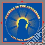 (LP Vinile) Flowers In The Afternoon. Late 1960'S Sunshine / Various (Translucent Orange Vinyl) (Black Friday / Record Store Day 2025) vinile