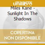 Miles Kane - Sunlight In The Shadows cd