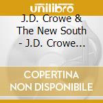 J.D. Crowe & The New South - J.D. Crowe & The New South cd