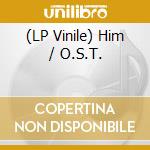 (LP Vinile) Him / O.S.T. vinile