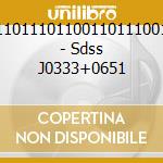 01101111011101100110111001101001 - Sdss J0333+0651 cd
