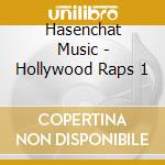 Hasenchat Music - Hollywood Raps 1 cd