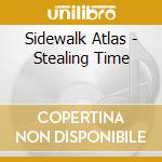 Sidewalk Atlas - Stealing Time cd