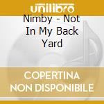 Nimby - Not In My Back Yard