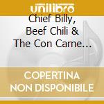 Chief Billy, Beef Chili & The Con Carne Bros. - Five Brothers Rhapsody cd