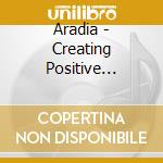 Aradia - Creating Positive Change (A Guided Journey) cd