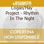Logan/Hay Project - Rhythm In The Night cd