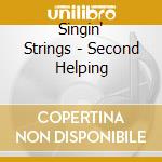 Singin' Strings - Second Helping cd