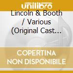 Lincoln & Booth / Various (Original Cast Recording)