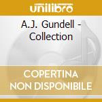 A.J. Gundell - Collection cd