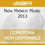 New Mexico Music 2013 cd