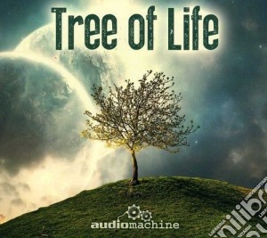 Audiomachine - Tree Of Life cd musicale di Audiomachine