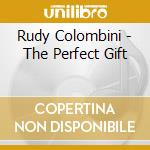 Rudy Colombini - The Perfect Gift cd