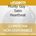 Monty Guy - Satin Heartbeat cd
