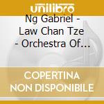 Ng Gabriel - Law Chan Tze - Orchestra Of The Music Makers - Elgar Violin Concerto cd