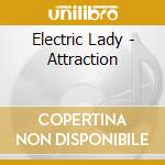 Electric Lady - Attraction cd