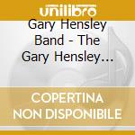 Gary Hensley Band - The Gary Hensley Band Live cd